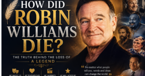How Did Robin Williams Die